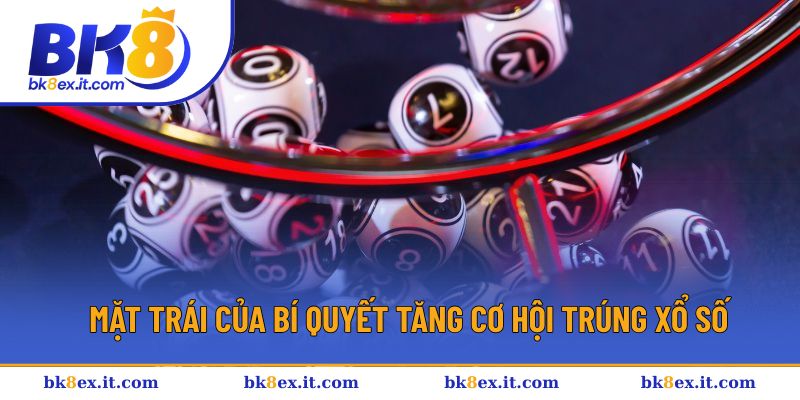 Mặt trái của bí quyết trúng số
