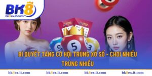 Bí quyết tăng cơ hội trúng xổ số