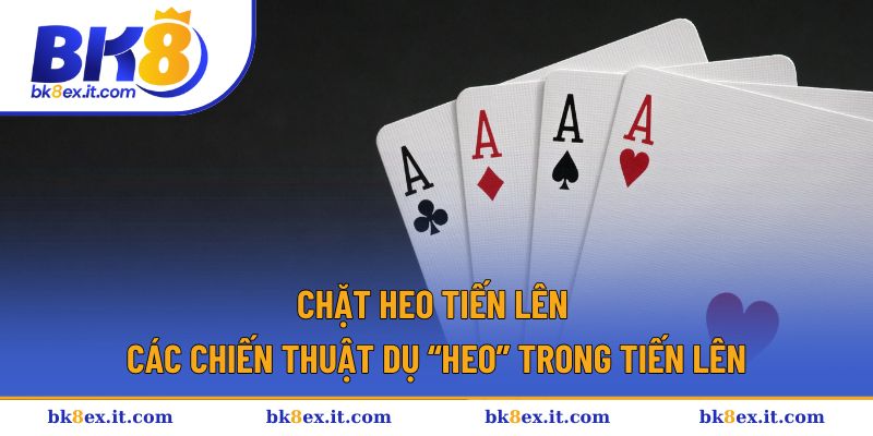 Chặt Heo Tiến Lên