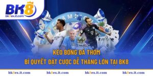 Kèo Bóng Đá Thơm