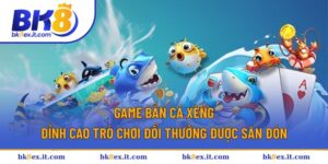 Game bắn cá xèng