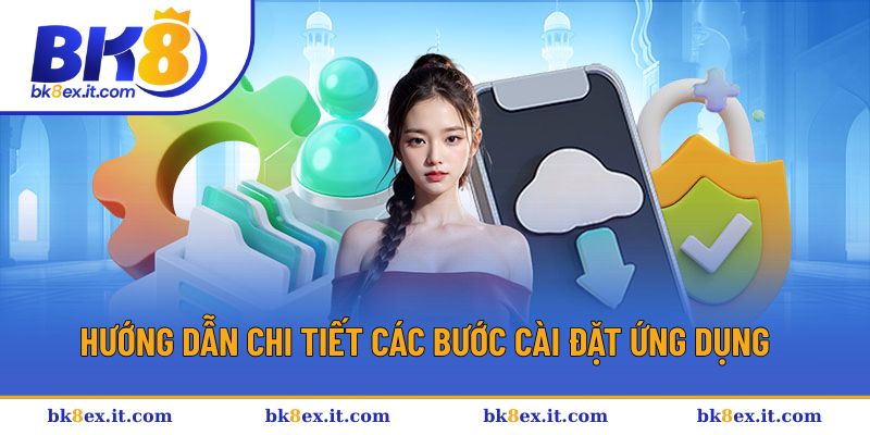Chia sẻ quy trình cài đặt ứng dụng chuẩn xác