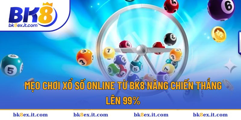 Mẹo chơi xổ số online