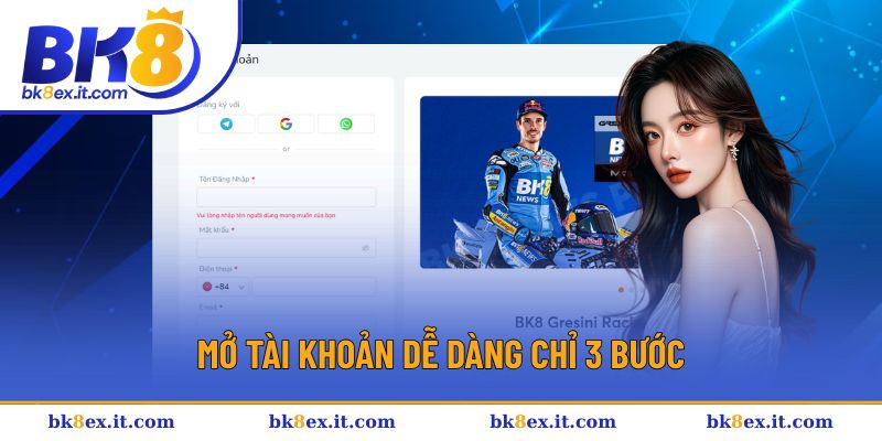 Mở tài khoản nhanh chóng trong 3 bước Mở tài khoản nhanh chóng trong 3 bước